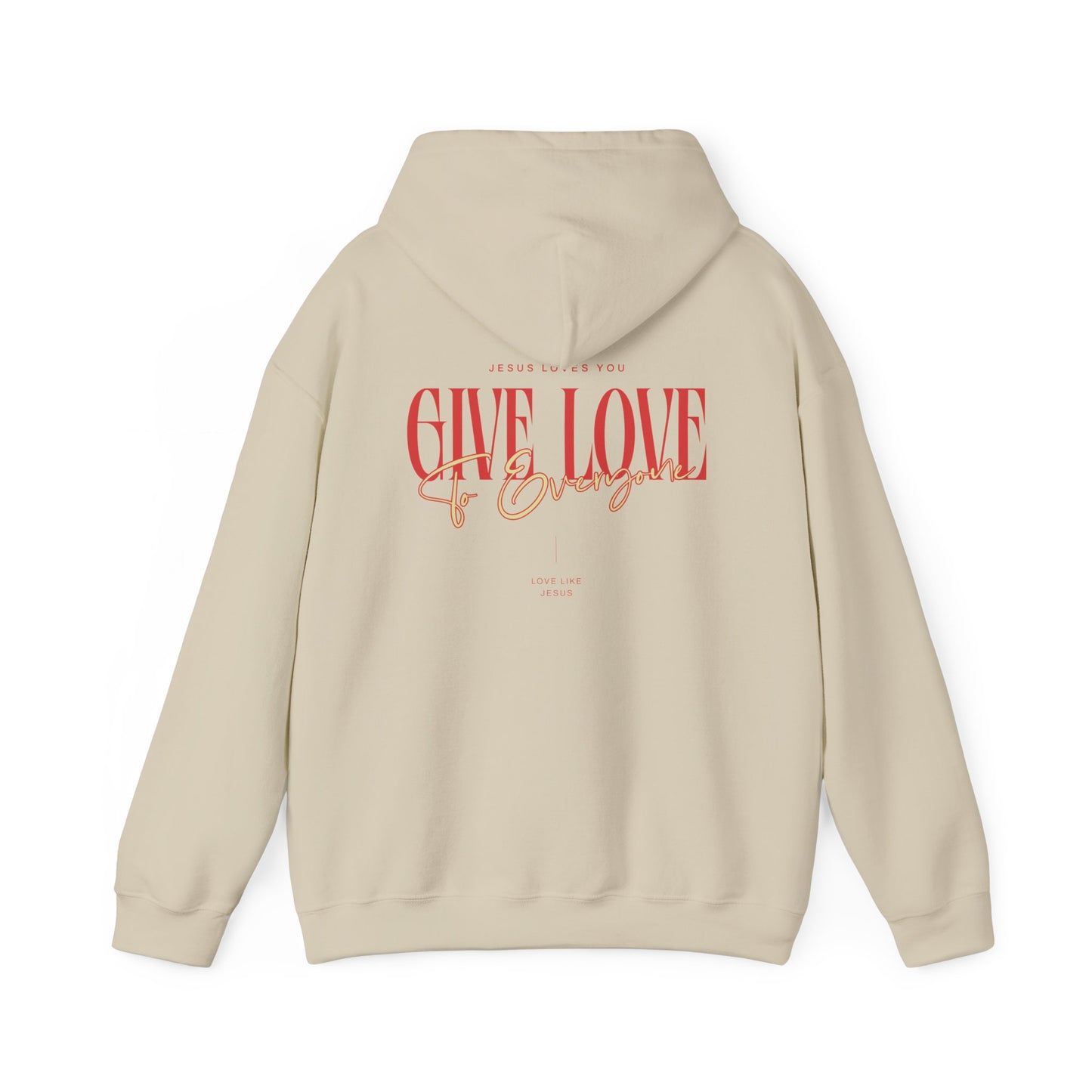 Give Love to Everyone Sweatshirt